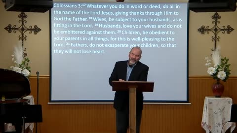 Focus On The Family Part Two | Colossians 3:18 - 21
