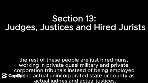 Section 13: Judges, Justices and Hired Jurists