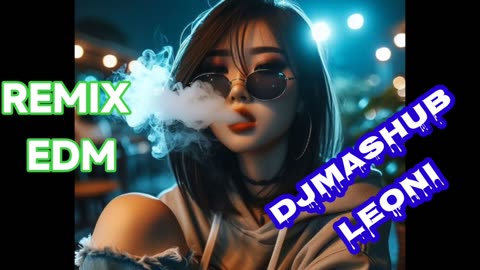 Feel the Vibe: Incredible DJ Mashup Featuring Leoni Remix Tunes