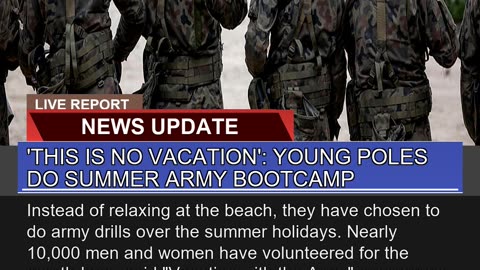 This is No Vacation Young Poles Do Summer Army