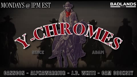 Y-Chromes Ep. 56