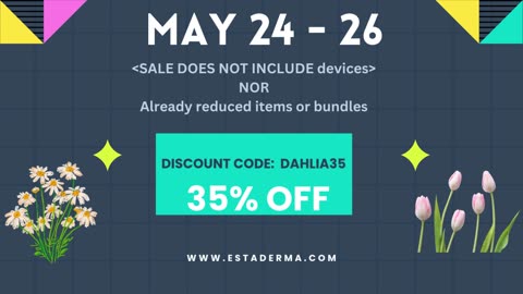 ESTADERMA SALE -May 24-26