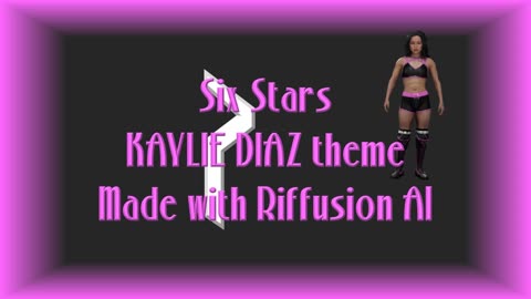 Six Stars - Kaylie Diaz's Protoverse theme