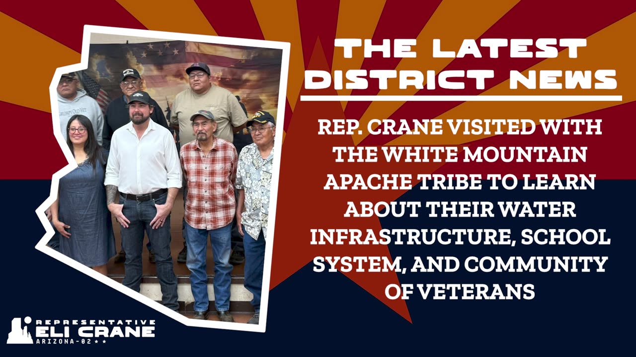Rep. Eli Crane AZ-02 District Roundup (4.24.25)