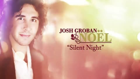 Josh Groban - Silent Night [Official HD Audio]