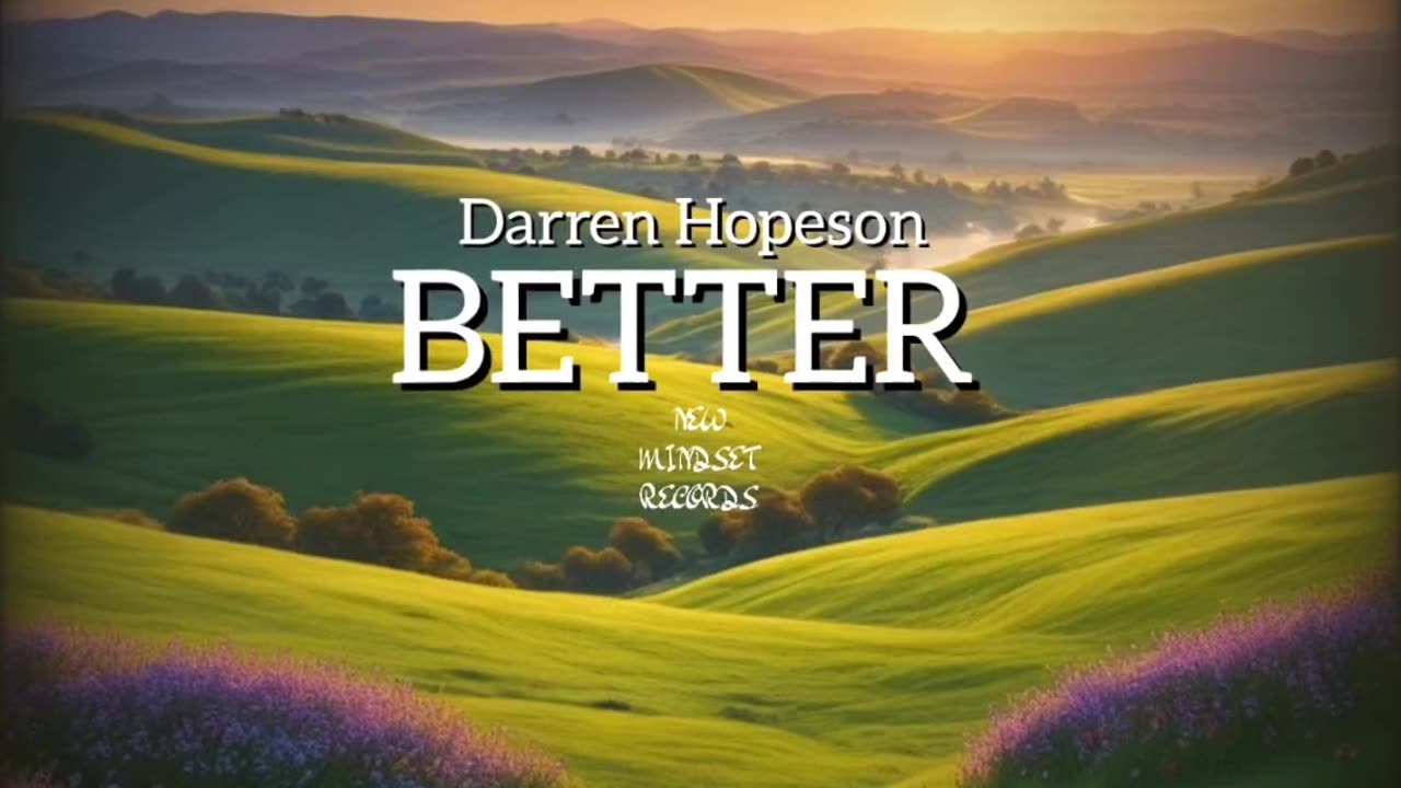 Darren Hopeson - BETTER