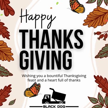 Happy Thanksgiving from the Black Dog Junk Removal family! 🦃🍂