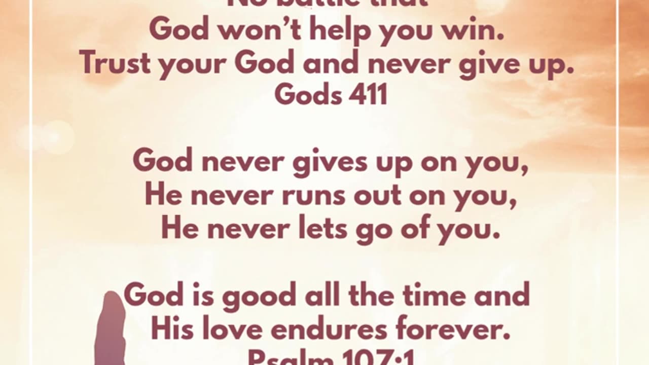 God never gives up on you