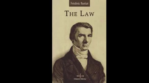 The Law by Frederique Bastiat [FULL AUDIOBOOK]