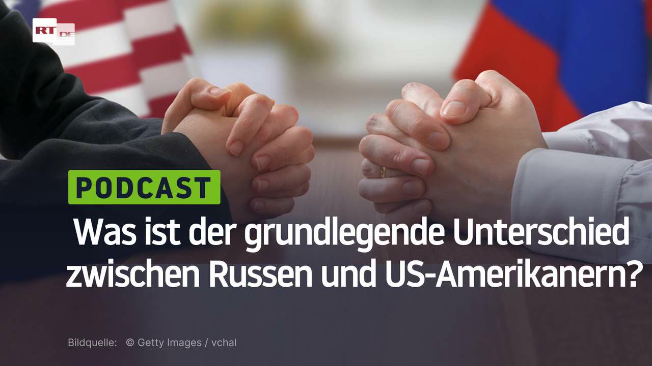Was ist der grundlegende Unterschied zwischen Russen und US-Amerikanern?