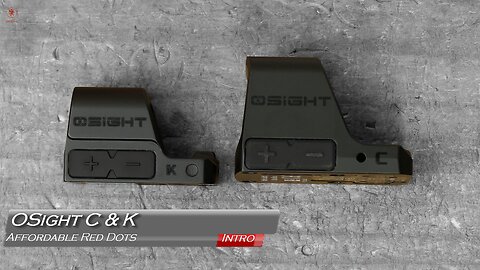 OSight C and K Introduction