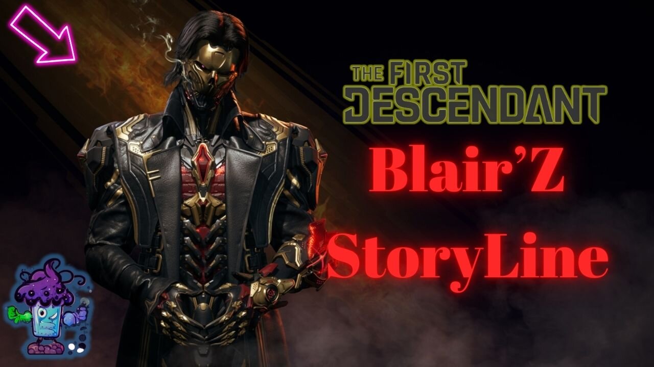 The First Descendant Blair'Z Storyline