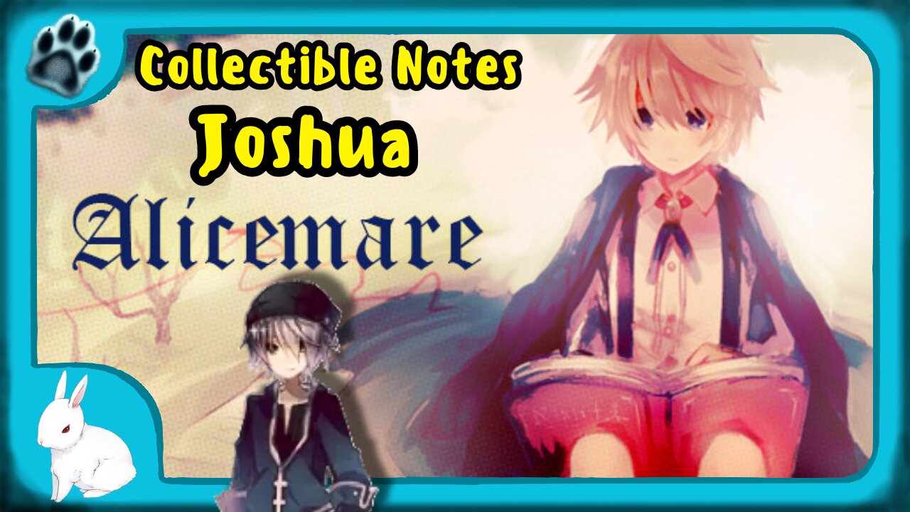 Alicemare Notes | Joshua