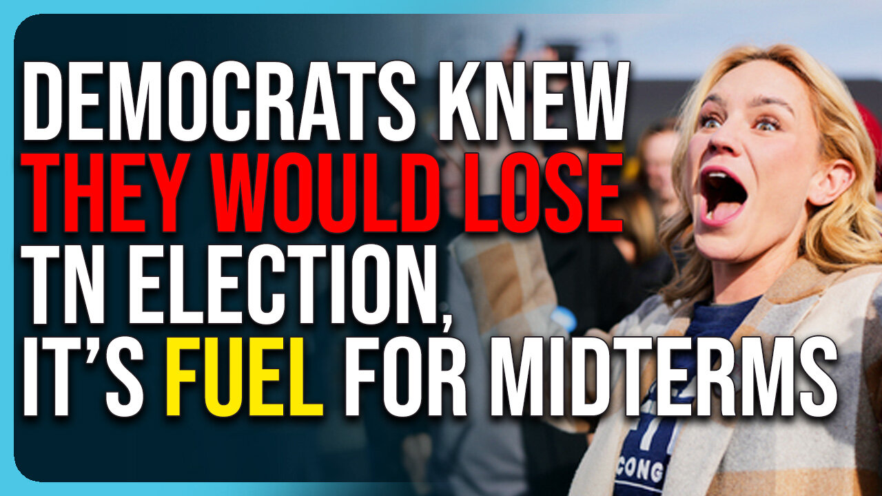 Democrats Knew They Would Lose TN Election, It’s Fuel For 2026 Midterms