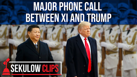 Major Phone Call Between Xi and Trump on Trade