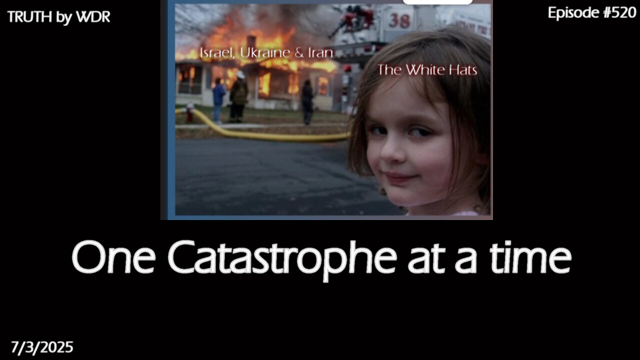 One Catastrophe at a time - TRUTH by WDR - Ep. #520 -Music Video preview