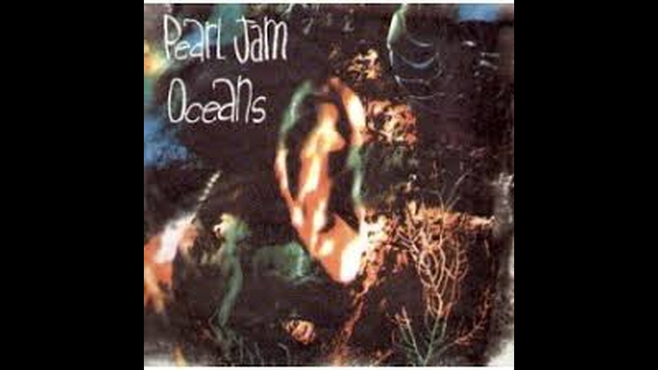 Pearl Jam - Oceans