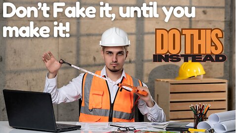 Fake It Till You Make It... or Do It Till You True It?