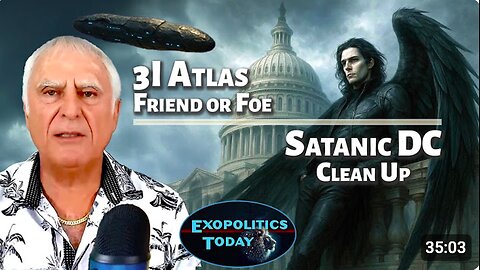 3I/Atlas – Friend or Foe – Cleansing the Satanic Power Base in Washington DC
