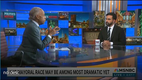 Zohran Mamdani Concedes On MSNBC His ‘Personal Views’ On ‘Globalize the Intifada’ Have Changed