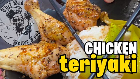 Chef Dad’s Homemade Teriyaki Sauce the Right Way: Perfect for Teriyaki Chicken!