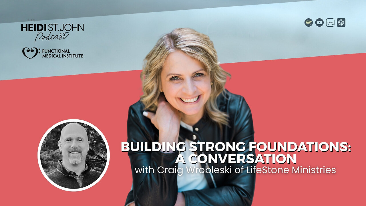 Building Strong Foundations: A Conversation with Craig Wrobleski of LifeStone Ministries