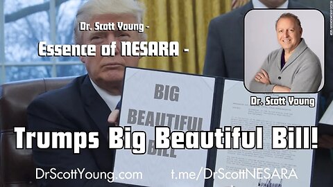 President Trump's Big Beautiful Bill = NESARA