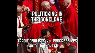 CONCLAVE Politicking for a NEW POPE: Insiders Tell All