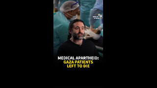 MEDICAL APARTHEID: GAZA PATIENTS LEFT TO D*E