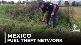 Mexico’s fuel theft grows into multinational criminal business