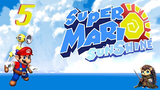Wiggler Ahoy & the Sand Bird Is Born - Super Mario Sunshine BLIND [5]