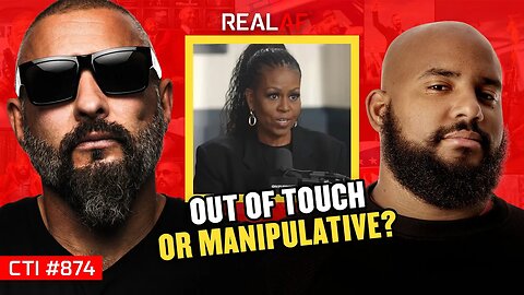 Don’t Be Fooled… Michelle Obama Knows Exactly What She’s Doing - Ep 874 CTI