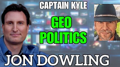 Jon Dowling & Captain Kyle Discuss Geo Political & The Great Wealth Transfer Updates July 2025