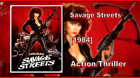 Savage Streets (1984) | ACTION/THRILLER | FULL MOVIE