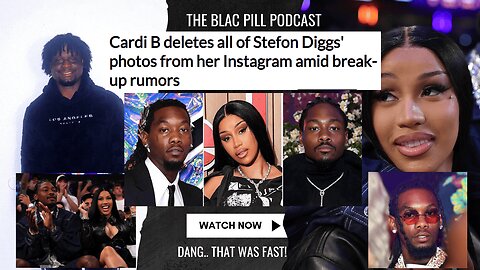 Cardi B deletes ALL of Stefon Diggs' photos from her Instagram amid break-up rumors