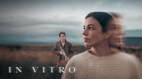 In Vitro - Official Trailer (2025) Talia Zucker, Ashley Zukerman, Will Howarth