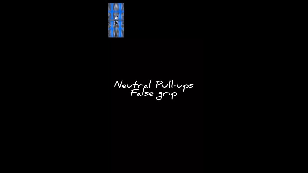 Neutral grip pull-ups with false grip