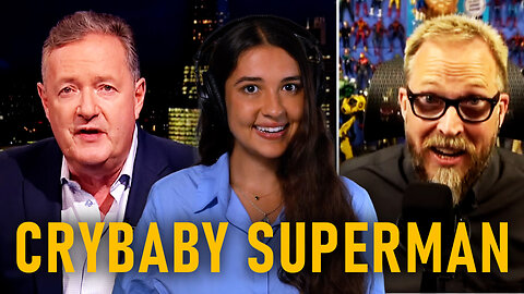Nerdrotic DISMANTLES Woke Superman in VIRAL Piers Morgan Clip
