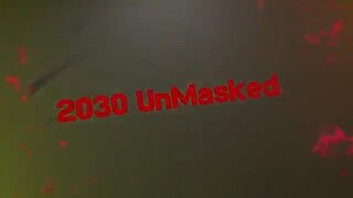 2030 Unmasked – Full Documentary