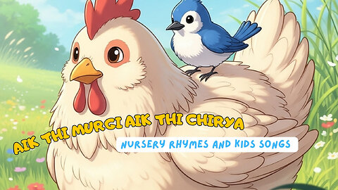 Aik Thi Murgi Aik Thi Chirya | Fun Rhymes and Kids Songs