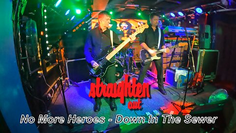 Straighten Out - No More Heroes - Down In The Sewer - DreadnoughtRock, Bathgate - 8th of November 2025