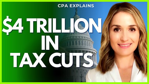 🚨 Trump's $4 TRILLION TAX CUTS Bill - Explained