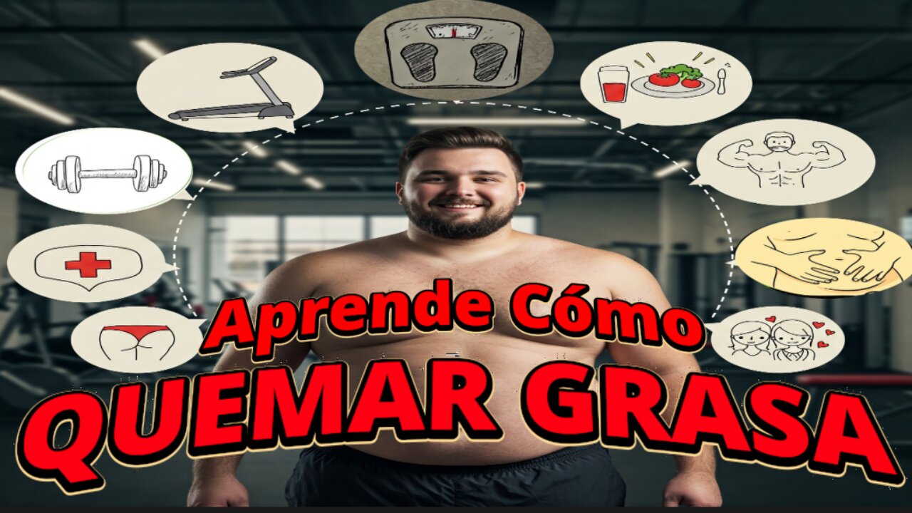 Quema la Grasa Aprende Como