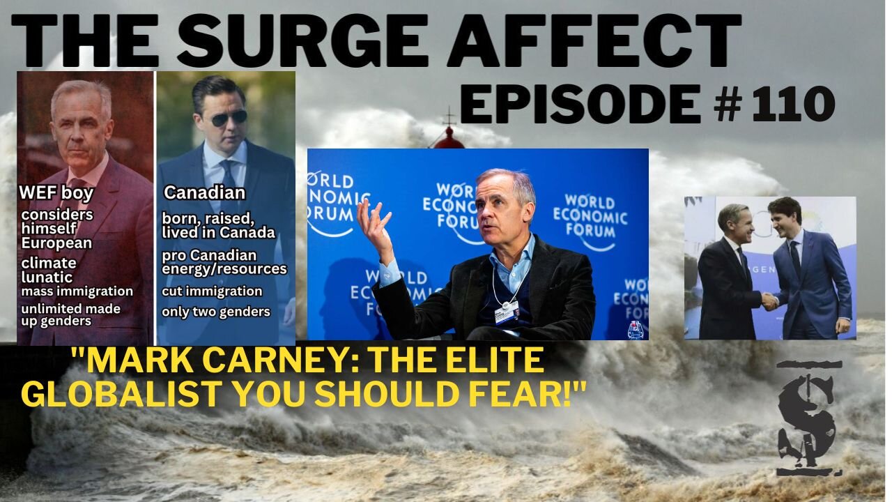 Mark Carney The elite Globalist you should fear # 110