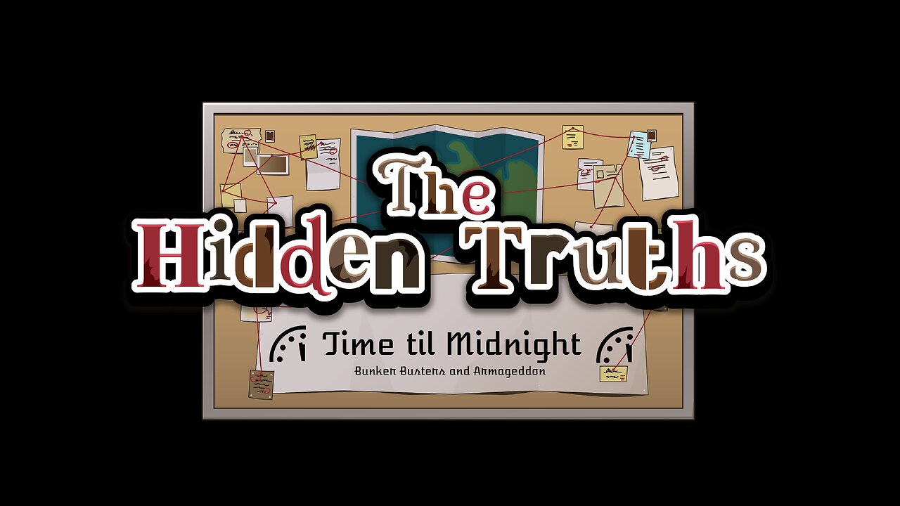 Hidden Truth - Bunker Busters and Armegedeon