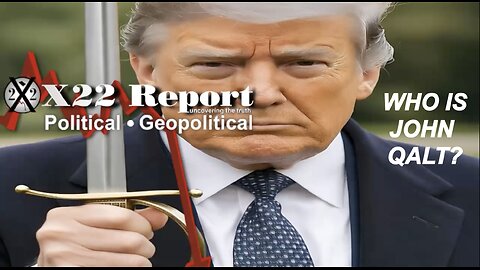 X22-Trump Is Using The Shutdown For The Midterms, Trump Is Cutting [DS] Strings. WHO IS JOHN QALT?