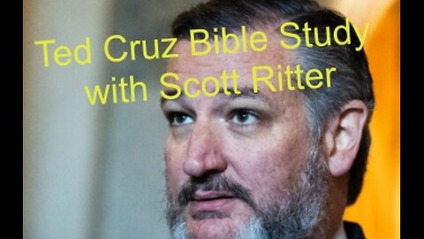 Ted Cruz Bible Study with Scott Ritter