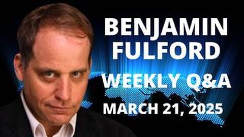 BENJAMIN FULFORD MARCH 21, 2025 - TRUMP SEIZES $10 TRILLION FROM THE EUROPEAN UNION MASS ARRESTS