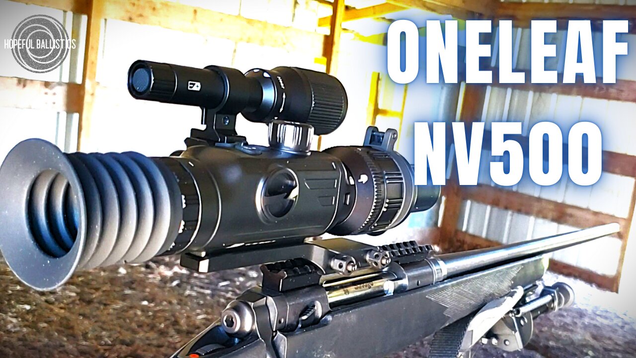 Oneleaf Commander NV 500 Night Vision Scope Review!