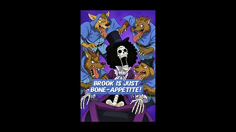 Brook is Just Bone-Appetite! #onepiece #strawhats #eloypiece #minks #dragons #zou